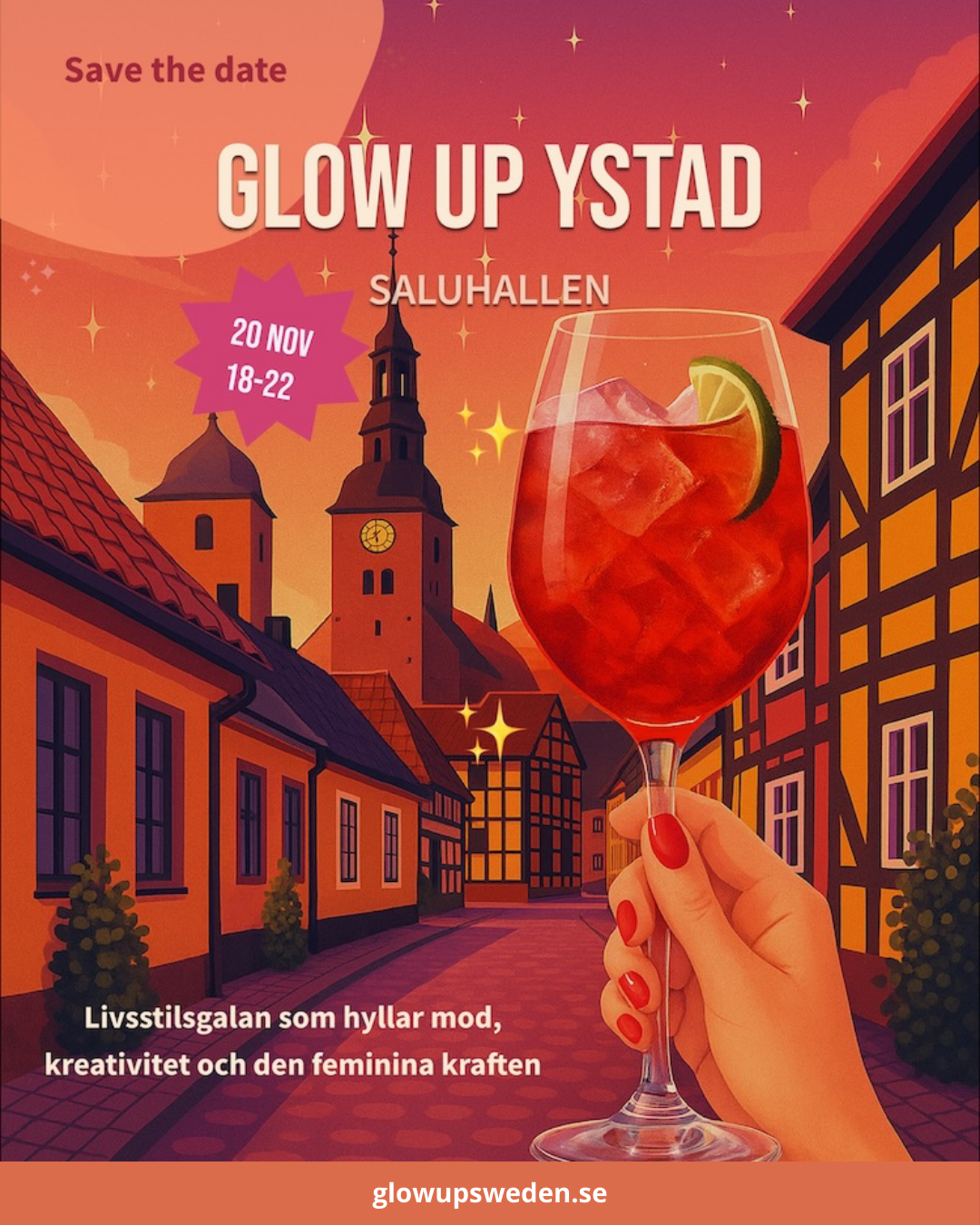 Glow up Ystad – Ståplatser