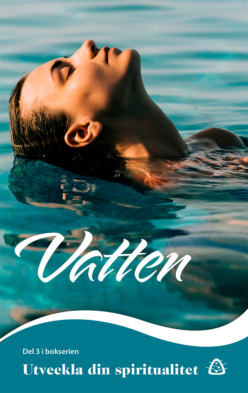 Utveckla din spiritualitet – Vatten
